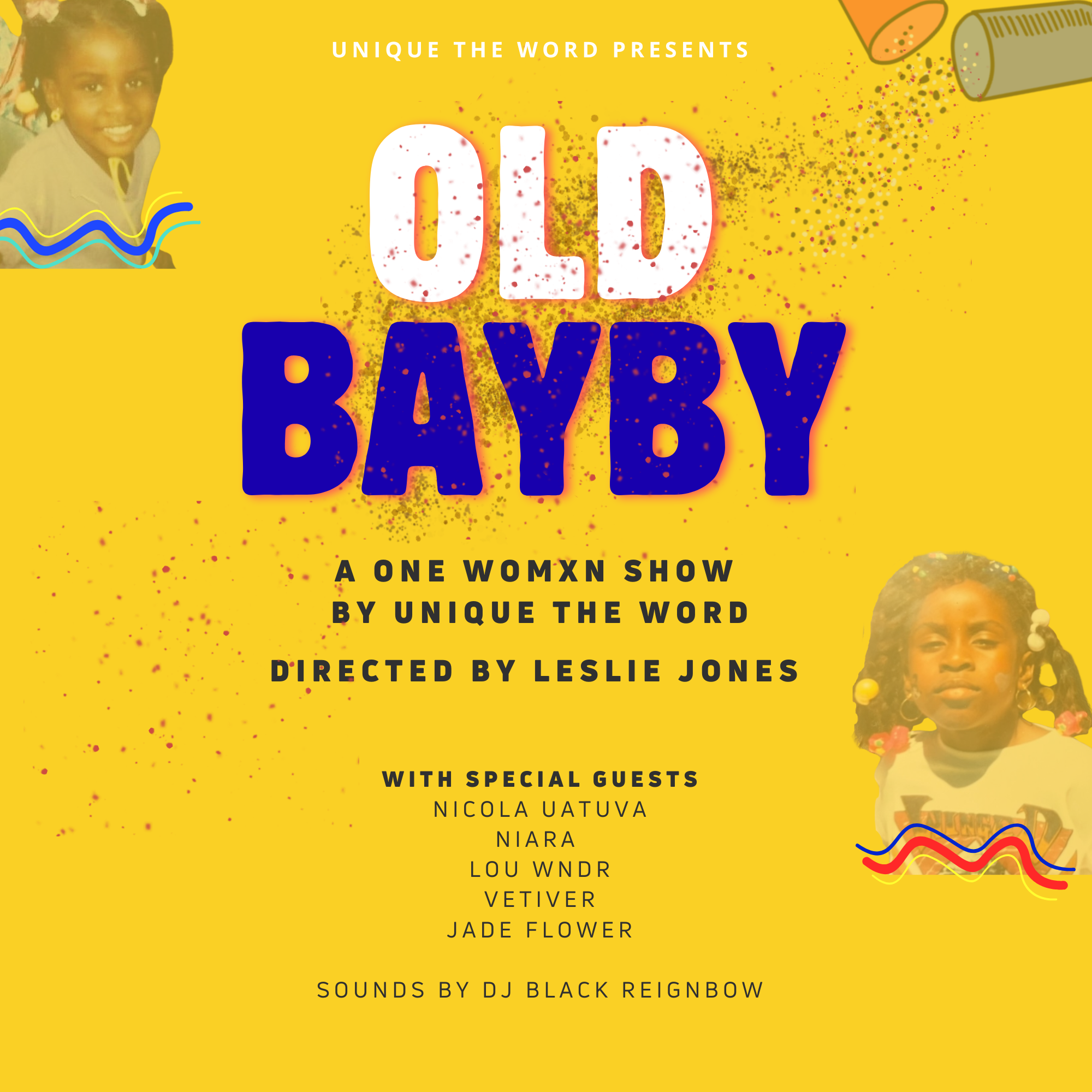 OLD BAYBY: A One-Womxn Show